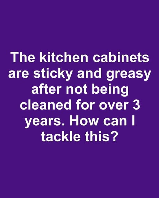 How to Easily Remove Grease and Shine Up Sticky Kitchen Cabinets