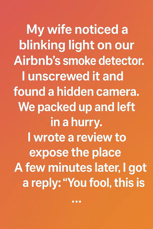 What We Found in Our Airbnb Left Us Terrified