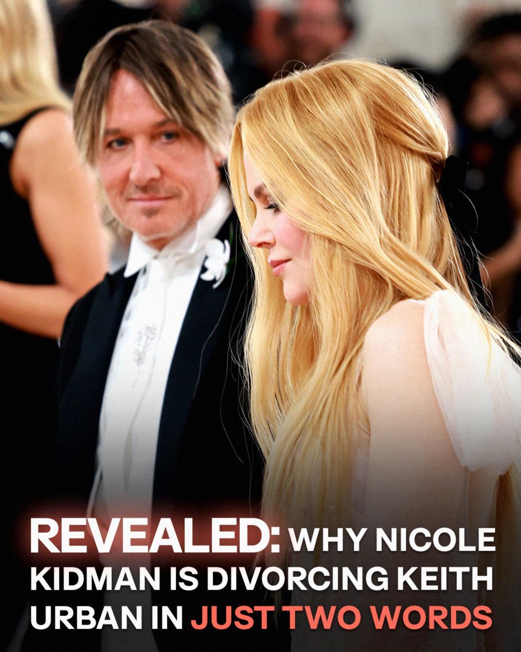 The Truth Behind Nicole Kidman and Keith Urban Divorce