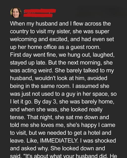 Stayed with My Sister, Told to Find a Hotel in 48 Hours