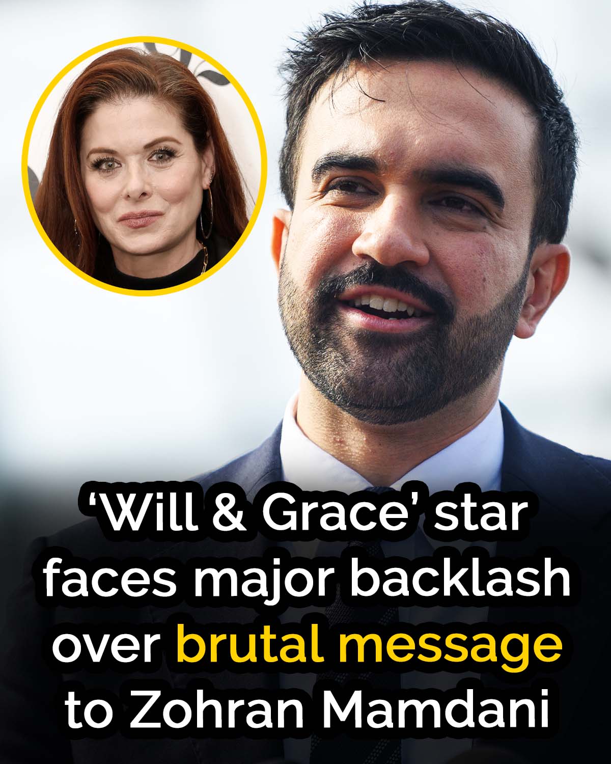 ‘Will & Grace’ Star Debra Messing Sparks Backlash Over Message to NYC Mayor