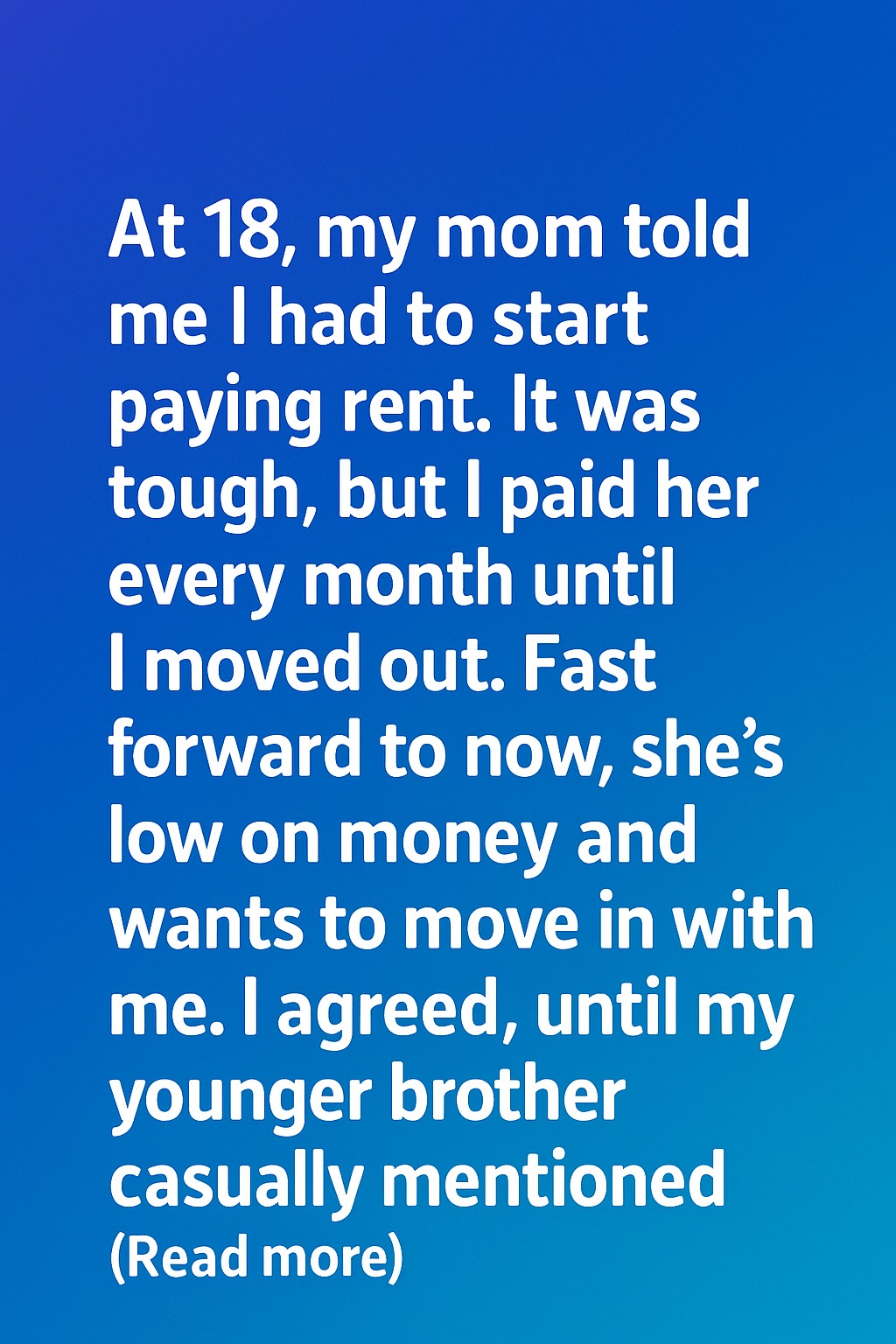 Why My Mom Asked Me to Pay Rent—and What I Learned