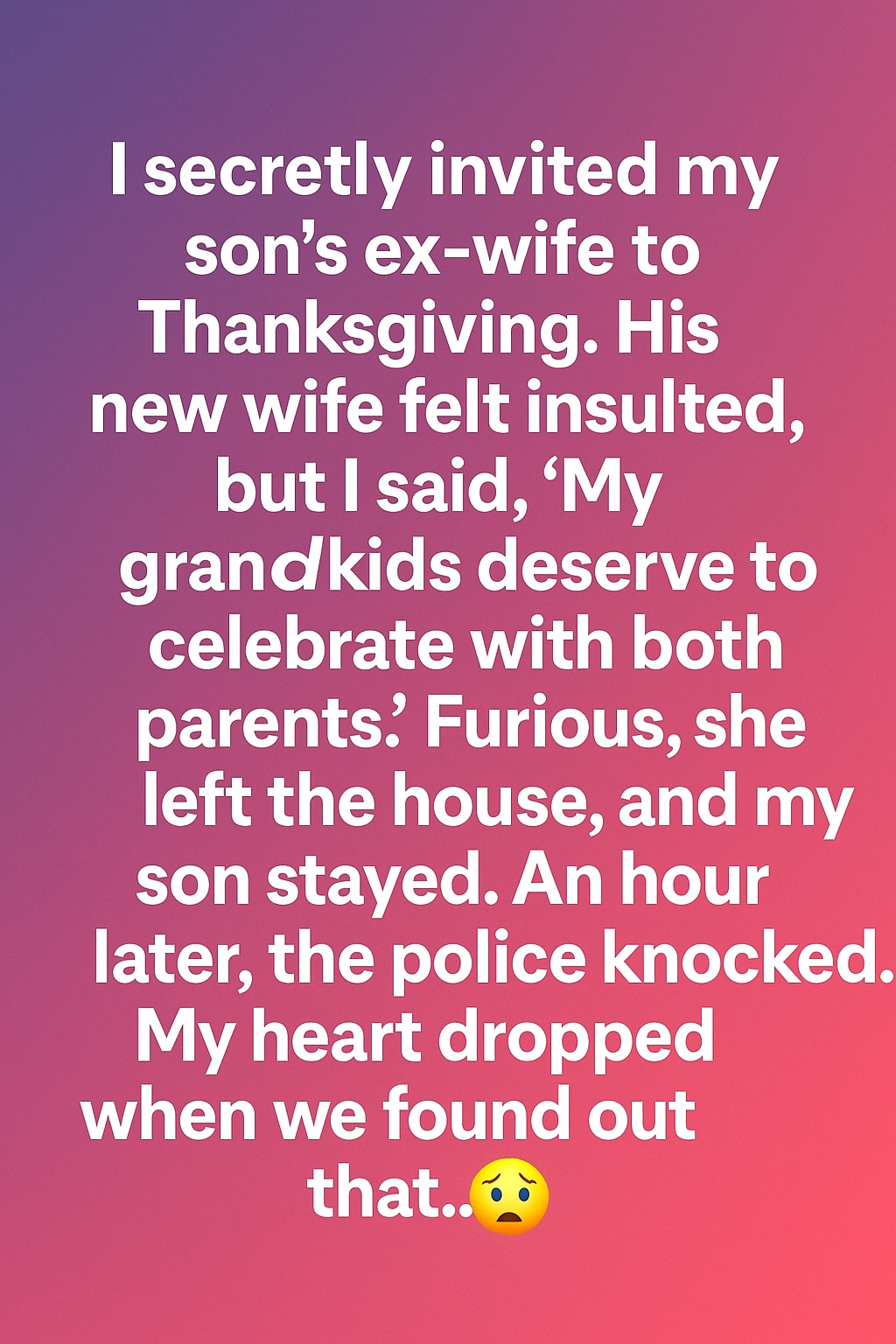 Inviting My Son’s Ex-Wife to Thanksgiving Led to an Unexpected Family Lesson