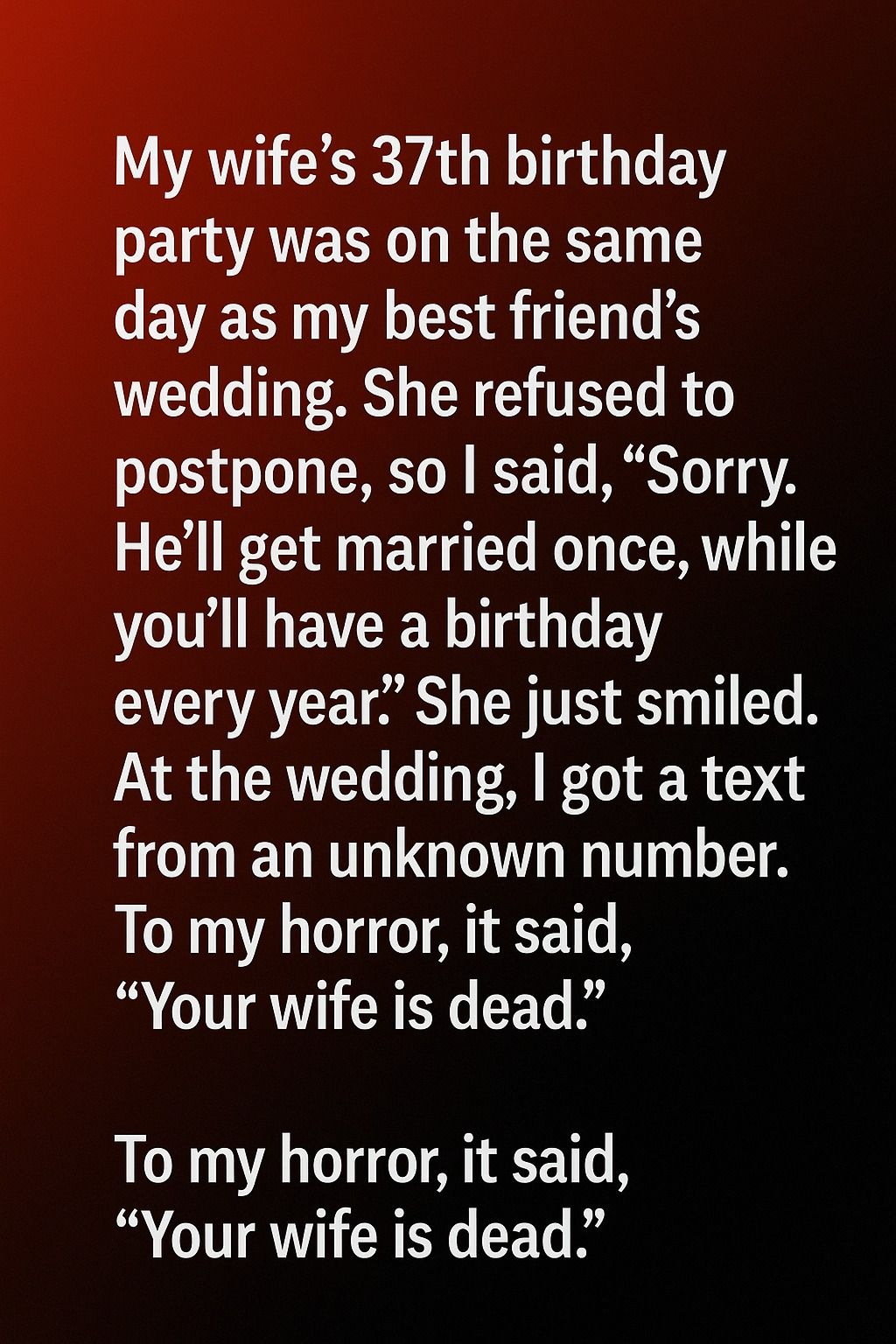 The Day I Forgot My Wife’s Birthday and What Followed