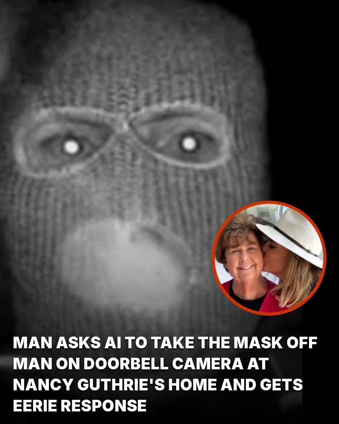 Debate Emerges After AI Video Analysis of Nancy Guthrie Case Goes Viral