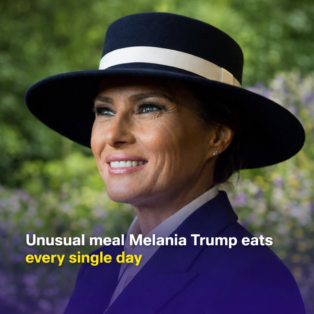 Melania Trump’s Balanced Diet: A Look at Her Everyday Nutrition Habits