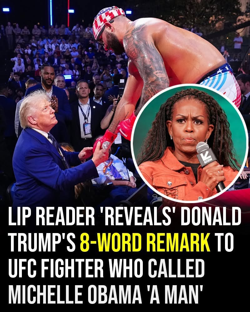 Lip Reader Claims Trump’s Response to UFC Fighter’s Controversial Remark Has Sparked Debate