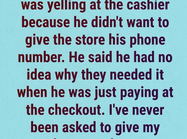 What Happens When a Cashier Asks for Your Phone Number During Checkout What Happens When a Cashier Asks for Your Phone Number During Checkout
